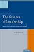 Science of Leadership: Lessons from Research for Organizational Leaders