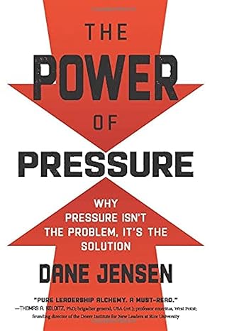 The Power of Pressure: Why Pressure Isn't the Problem, It's the Solution