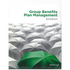 GBA 1 and GBA 2 Textbook - Group Benefits Plan Management NEW 3rd edition